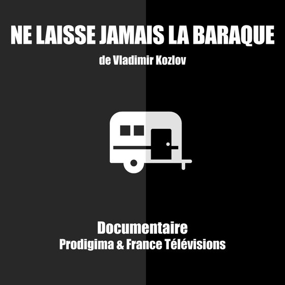 Ne laisse jamais la baraque